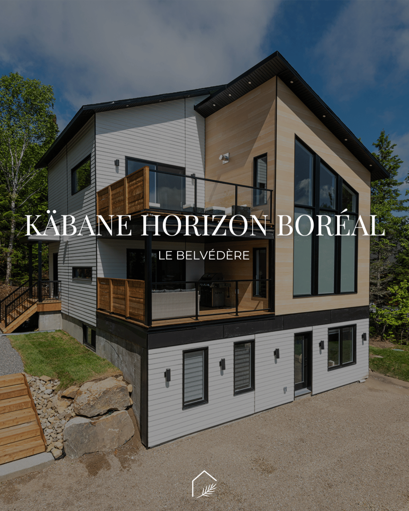 La Käbane Horizon Boréal : Chalet locatif aux Éboulements dans Charlevoix